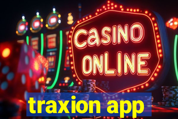 traxion app