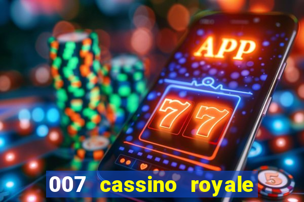 007 cassino royale download dublado 4shared