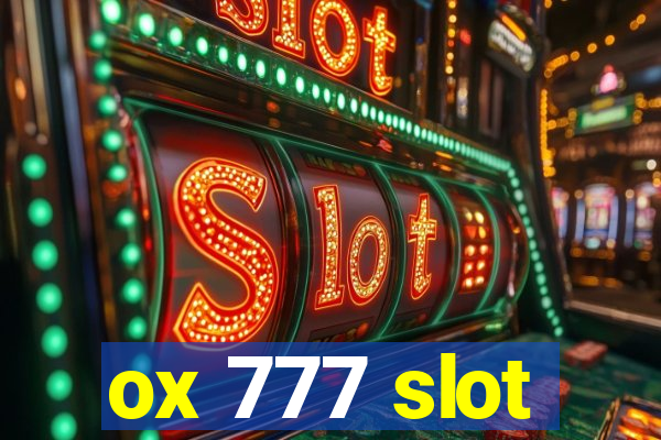 ox 777 slot