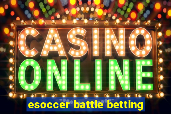 esoccer battle betting