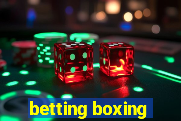 betting boxing