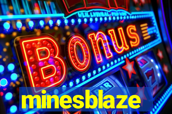 minesblaze