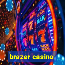 brazer casino