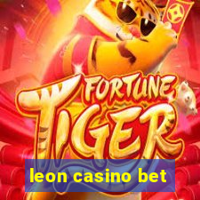 leon casino bet