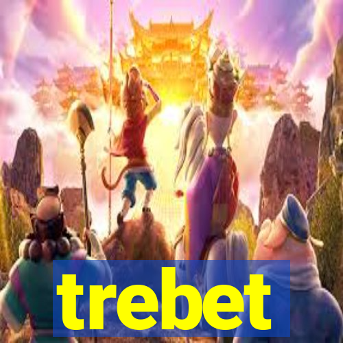 trebet