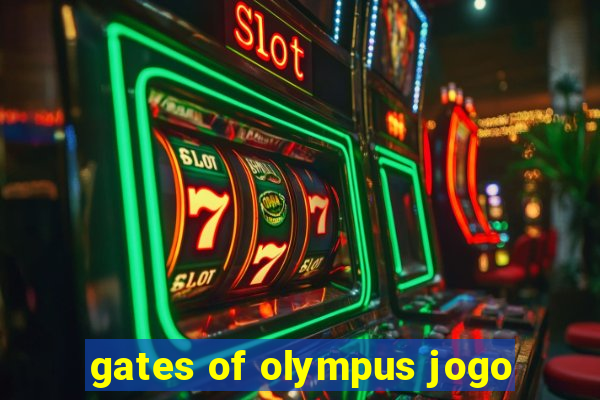 gates of olympus jogo