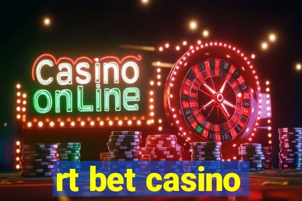 rt bet casino