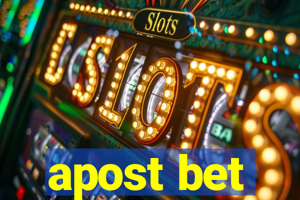 apost bet