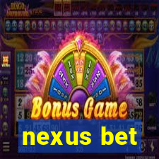 nexus bet