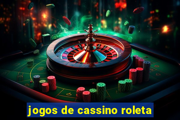 jogos de cassino roleta