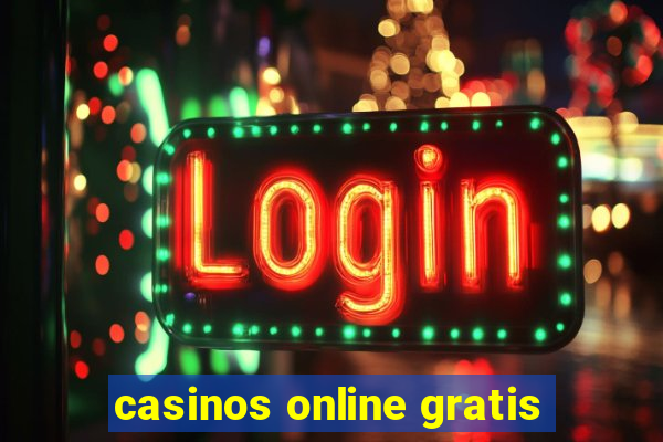 casinos online gratis