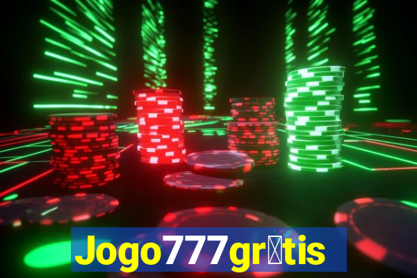 Jogo777gr谩tis