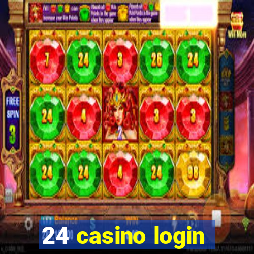 24 casino login