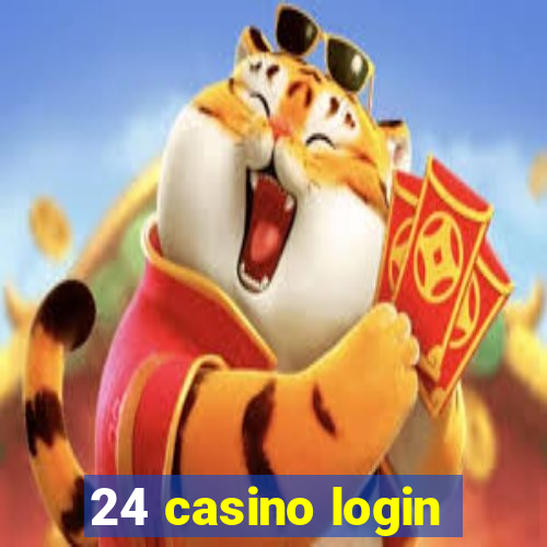 24 casino login