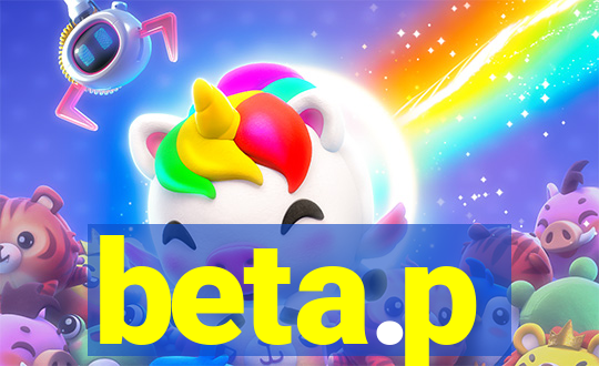 beta.p