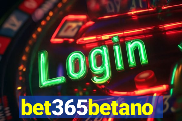 bet365betano