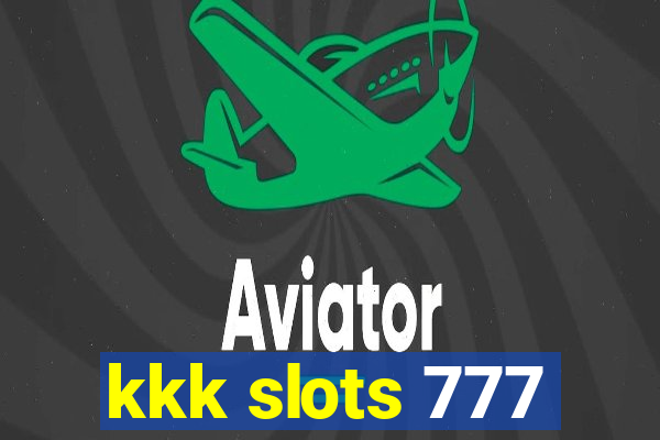 kkk slots 777