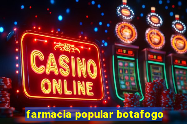 farmacia popular botafogo