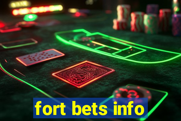 fort bets info