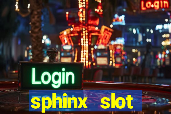 sphinx slot download android