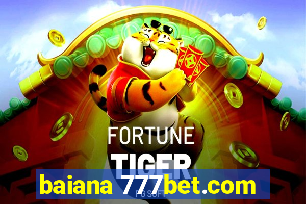 baiana 777bet.com