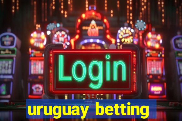 uruguay betting