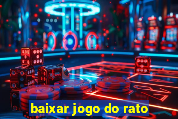 baixar jogo do rato