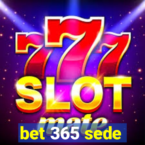 bet 365 sede