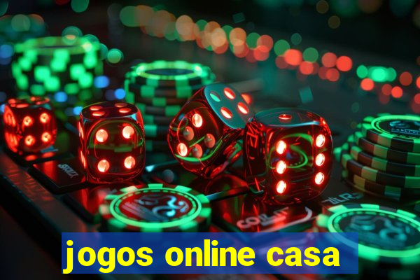 jogos online casa