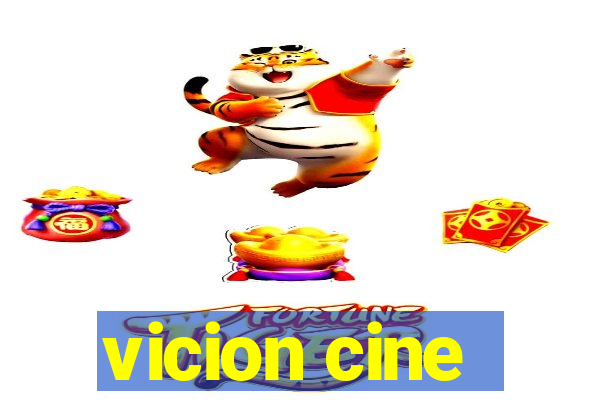 vicion cine