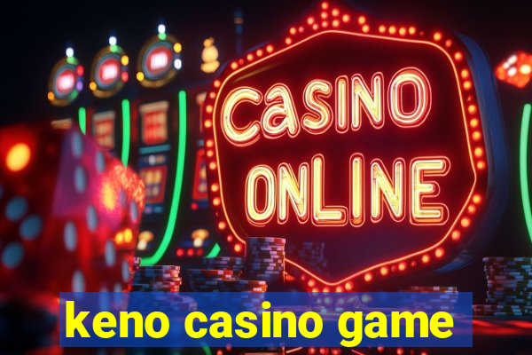 keno casino game