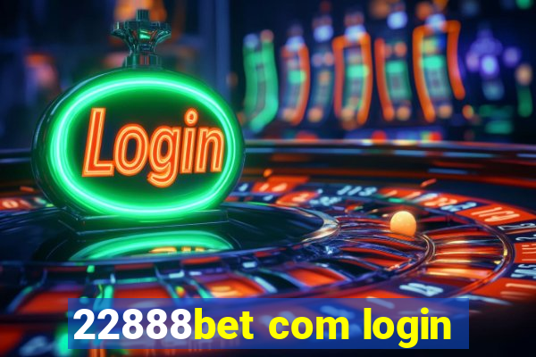 22888bet com login