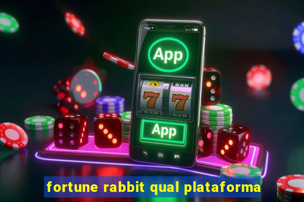 fortune rabbit qual plataforma