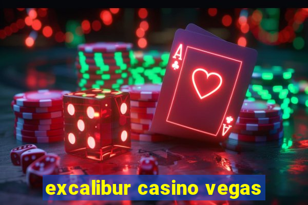 excalibur casino vegas