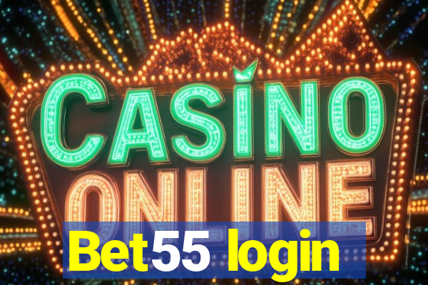 Bet55 login