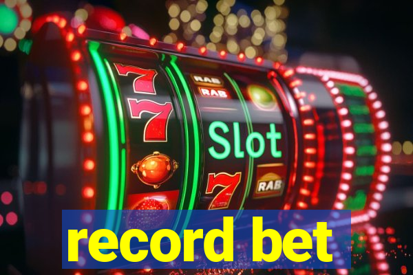 record bet