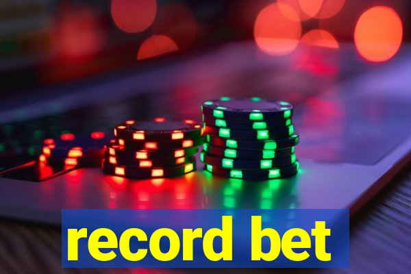 record bet