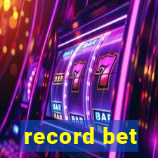 record bet