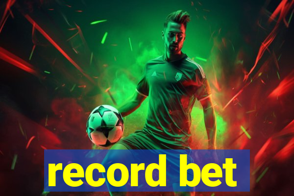 record bet