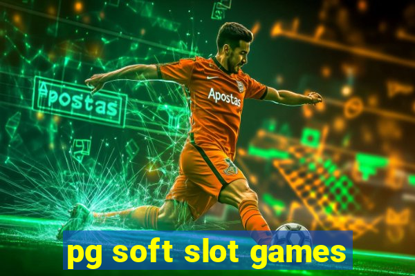 pg soft slot games