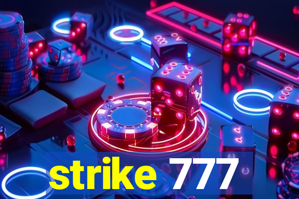 strike 777