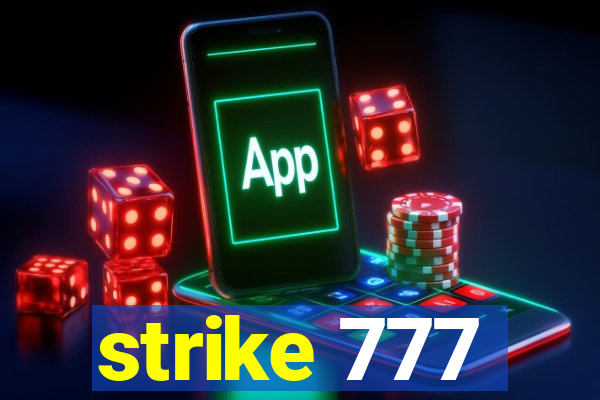 strike 777