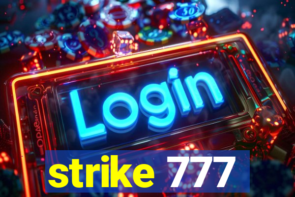 strike 777