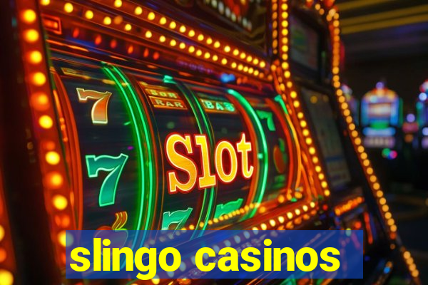 slingo casinos