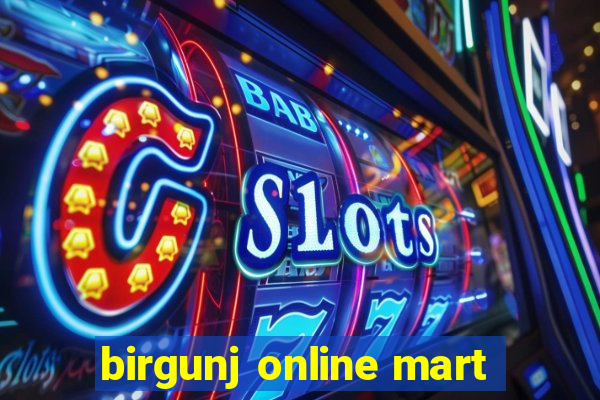 birgunj online mart