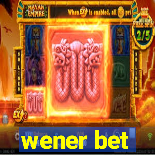 wener bet