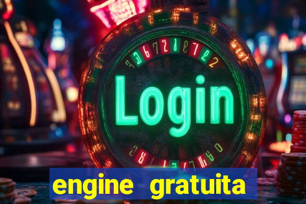 engine gratuita para cria??o de jogos