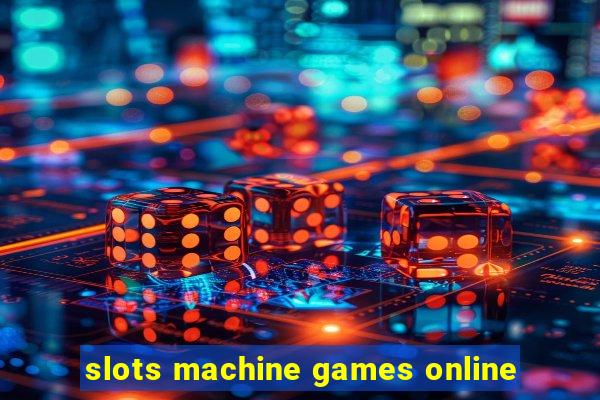 slots machine games online