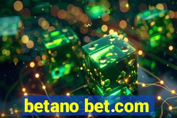 betano bet.com