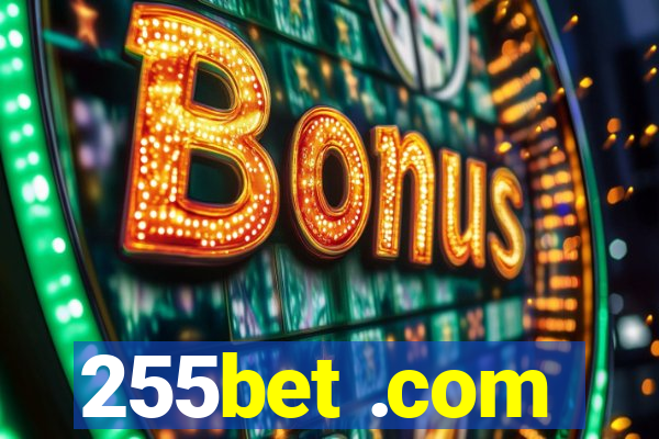 255bet .com